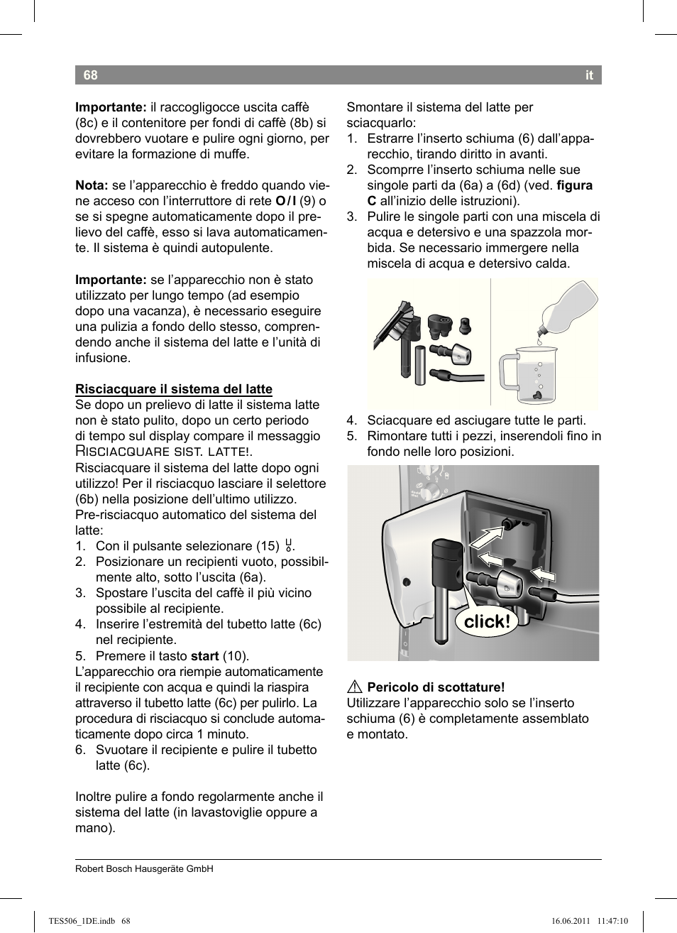 Risciacquare sist. latte | Bosch TES50658DE VeroCafe LattePro Kaffeevollautomat Dunkles Espressobraun Dark Espresso User Manual | Page 72 / 88