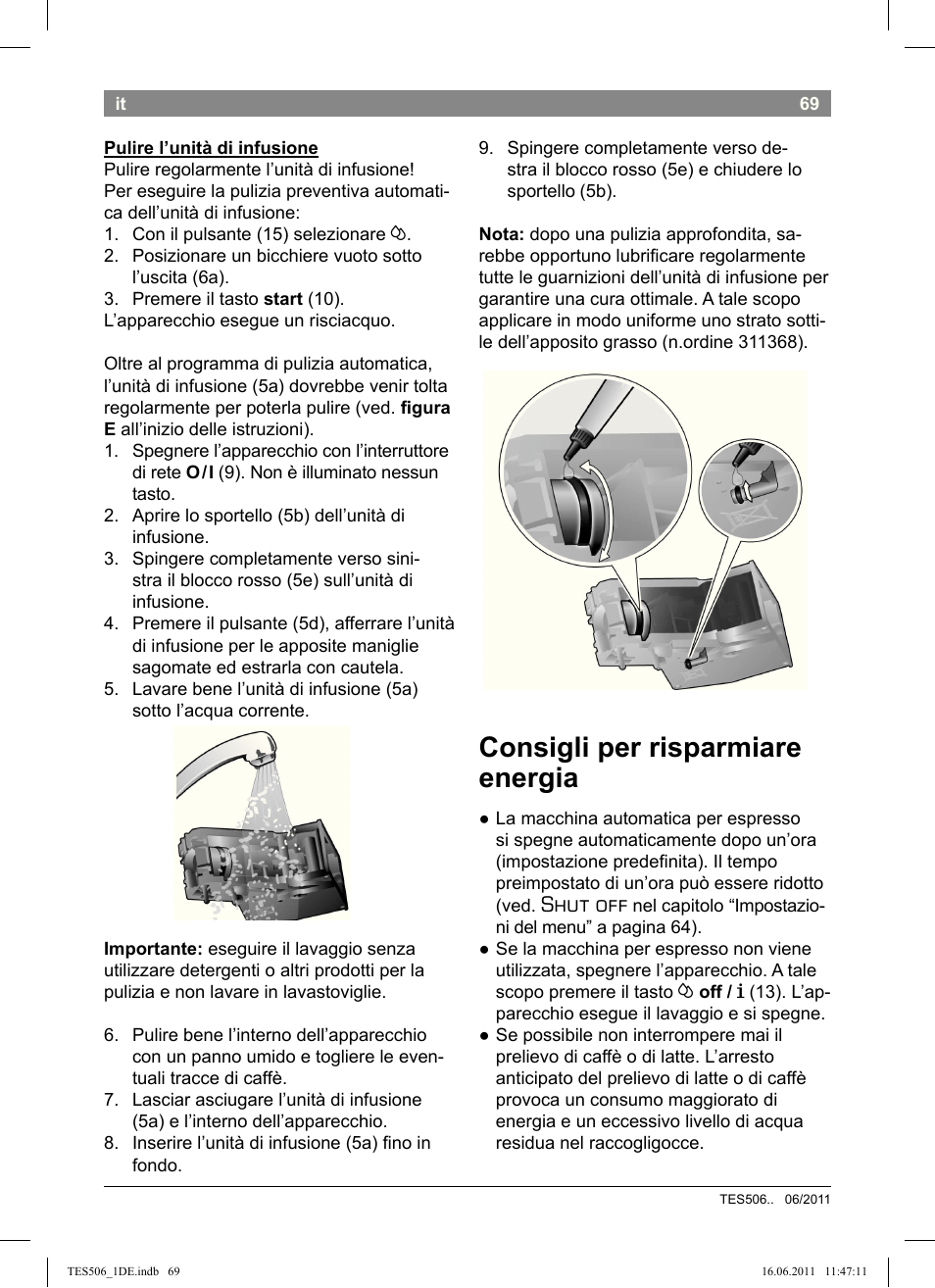 Consigli per risparmiare energia, Shut off | Bosch TES50658DE VeroCafe LattePro Kaffeevollautomat Dunkles Espressobraun Dark Espresso User Manual | Page 73 / 88