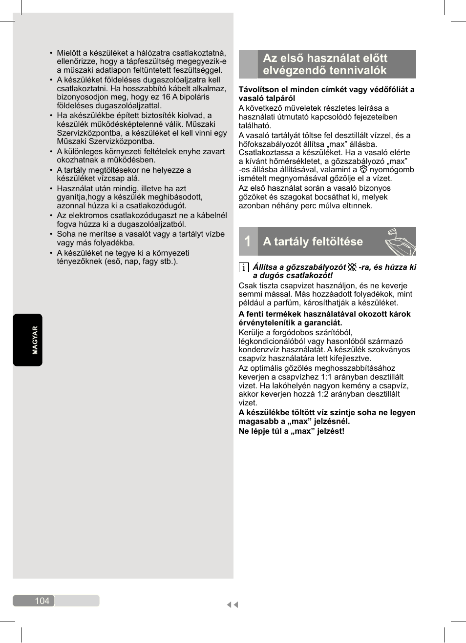 Az első használat előtt elvégzendő tennivalók, A tartály feltöltése | Bosch Dampfbügeleisen Sensixx´x DA70 i-Temp TDA703021I anthrazit magic violet User Manual | Page 104 / 140