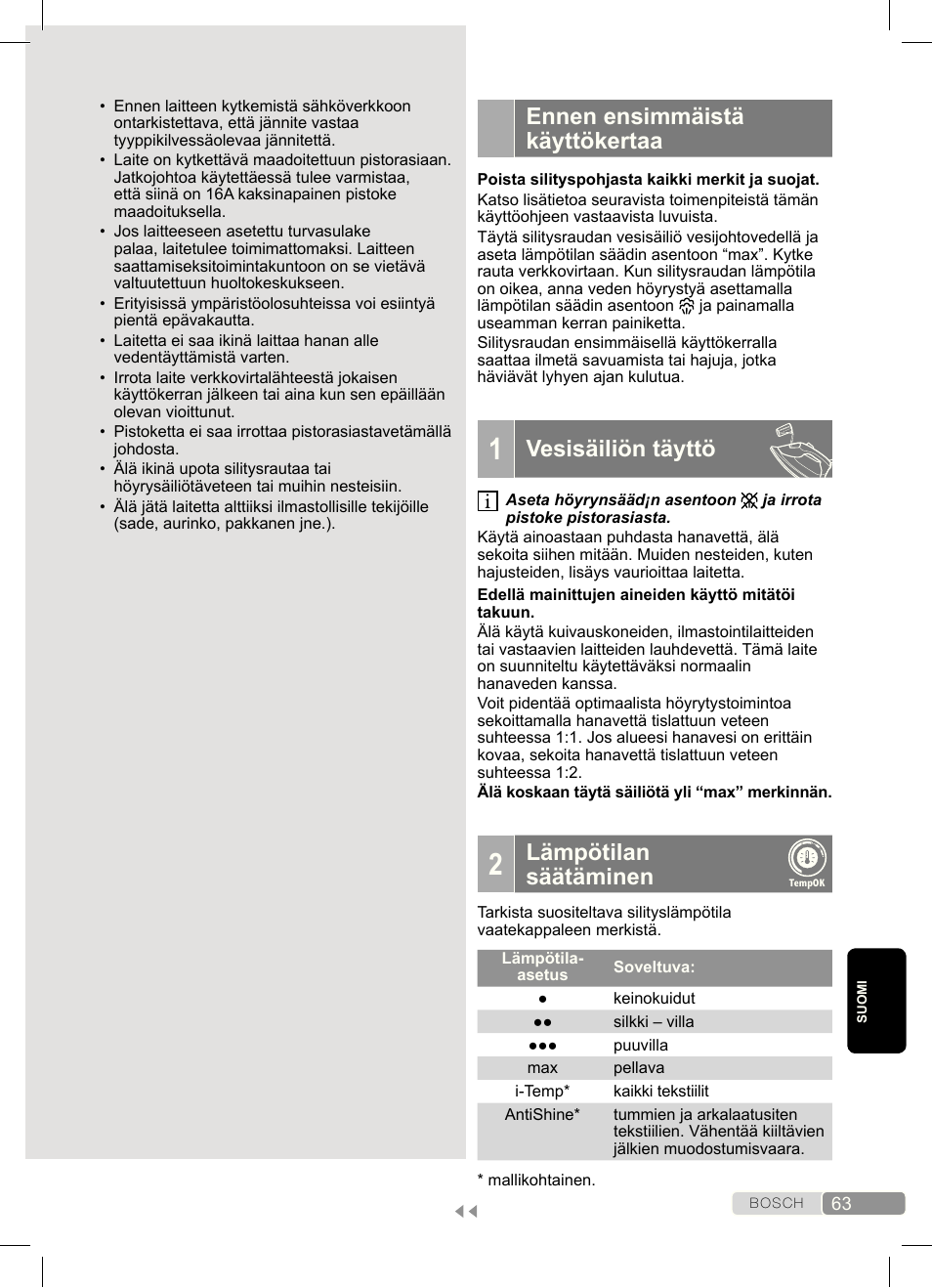 Ennen ensimmäistä käyttökertaa, Vesisäiliön täyttö, Lämpötilan säätäminen | Bosch Dampfbügeleisen Sensixx´x DA70 i-Temp TDA703021I anthrazit magic violet User Manual | Page 63 / 140