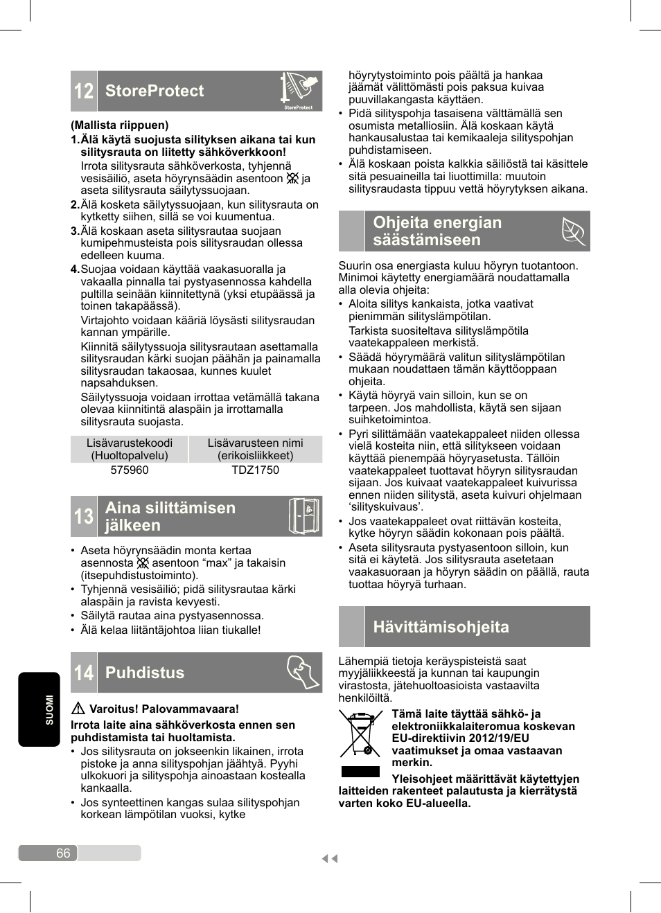 Storeprotect, Aina silittämisen jälkeen, Puhdistus | Ohjeita energian säästämiseen, Hävittämisohjeita | Bosch Dampfbügeleisen Sensixx´x DA70 i-Temp TDA703021I anthrazit magic violet User Manual | Page 66 / 140