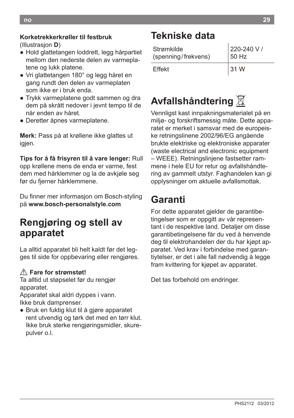 Rengjøring og stell av apparatet, Tekniske data, Avfallshåndtering | Garanti | Bosch PHS2112 Haarglätter PureStyle User Manual | Page 33 / 91