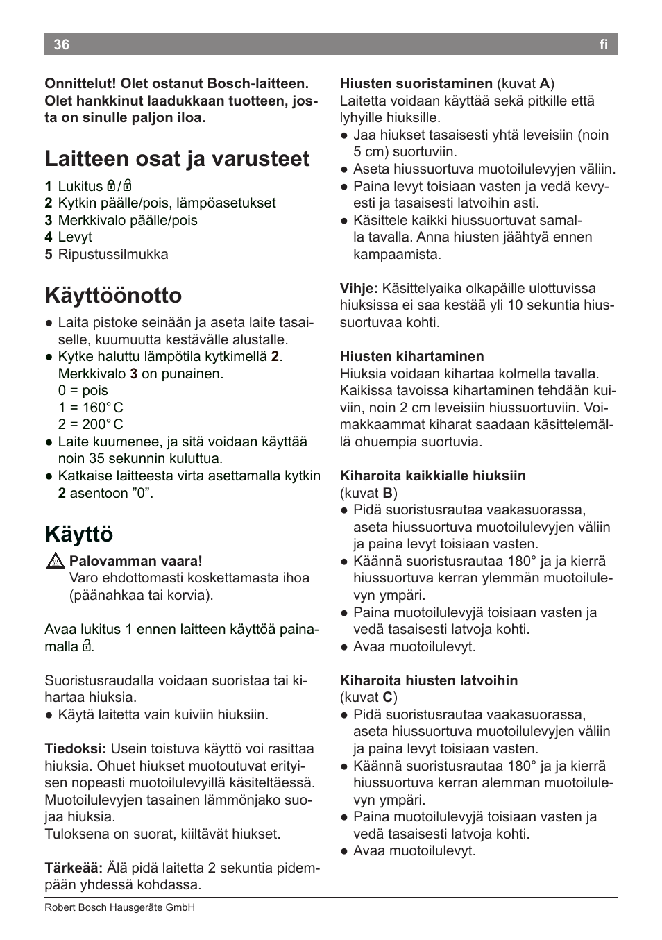 Laitteen osat ja varusteet, Käyttöönotto, Käyttö | Bosch PHS2112 Haarglätter PureStyle User Manual | Page 40 / 91