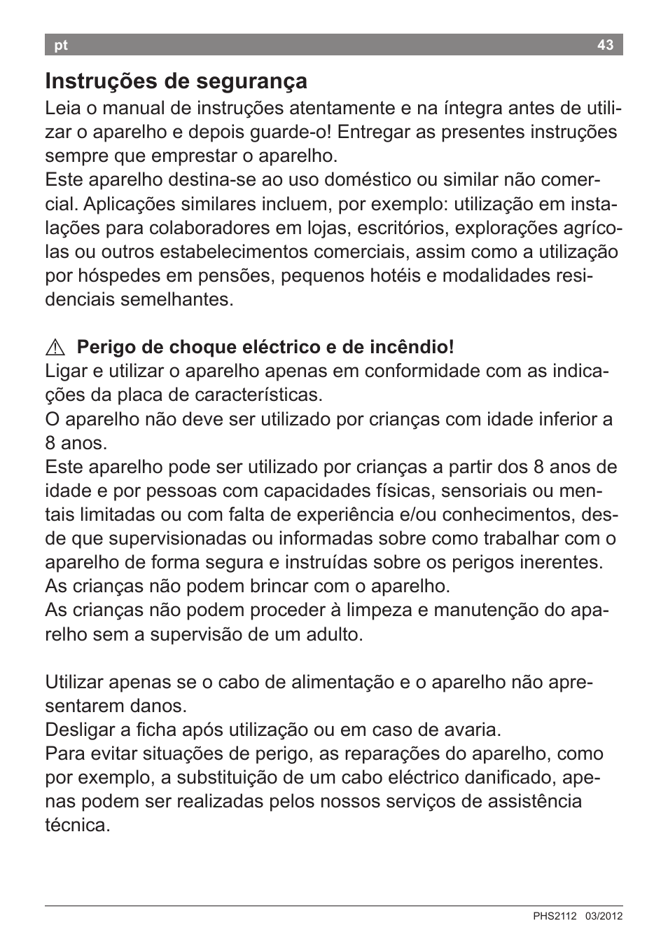 Instruções de segurança | Bosch PHS2112 Haarglätter PureStyle User Manual | Page 47 / 91