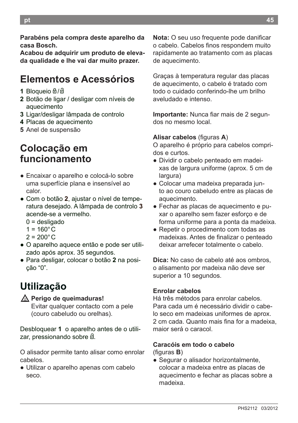 Elementos e acessórios, Colocação em funcionamento, Utilização | Bosch PHS2112 Haarglätter PureStyle User Manual | Page 49 / 91