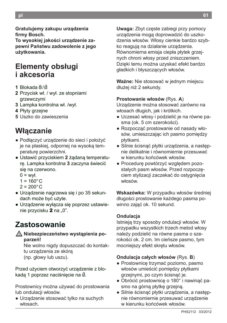 Elementy obsługi i akcesoria, Włączanie, Zastosowanie | Bosch PHS2112 Haarglätter PureStyle User Manual | Page 65 / 91