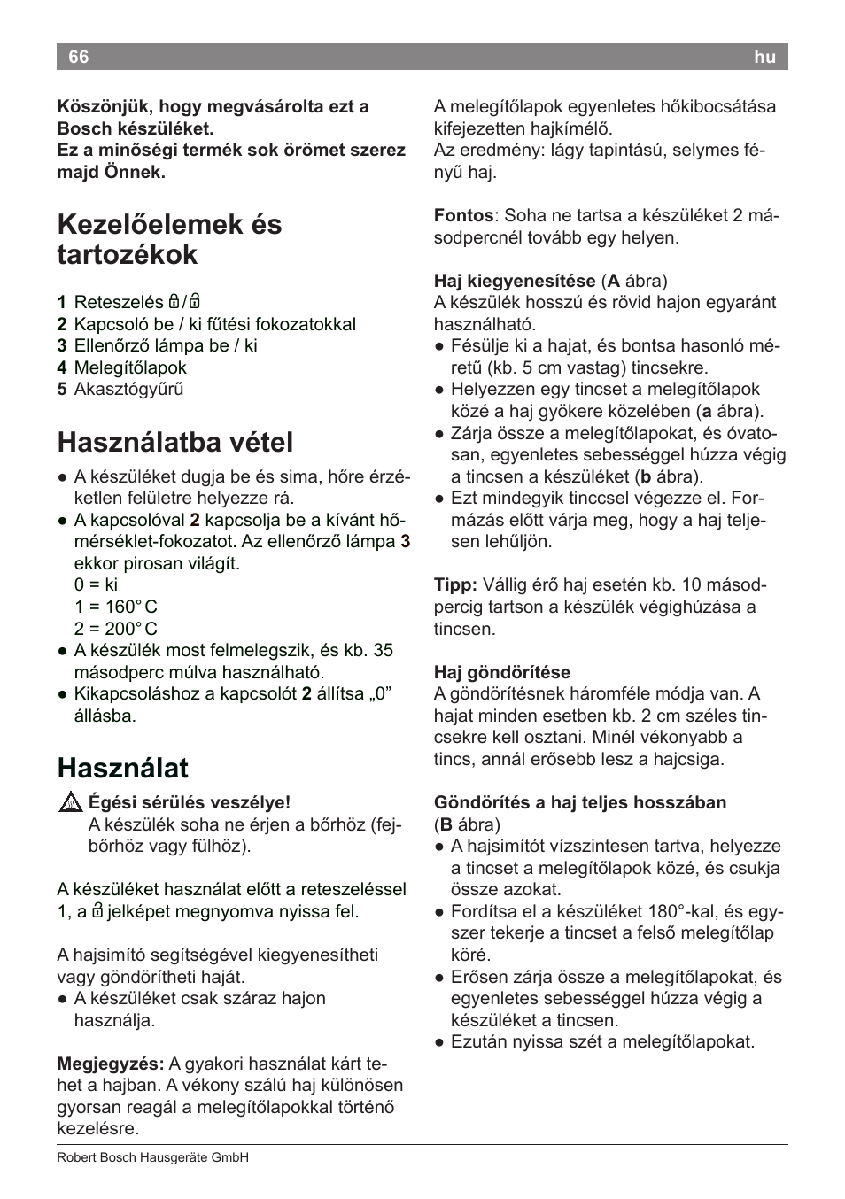 Kezelőelemek és tartozékok, Használatba vétel, Használat | Bosch PHS2112 Haarglätter PureStyle User Manual | Page 70 / 91