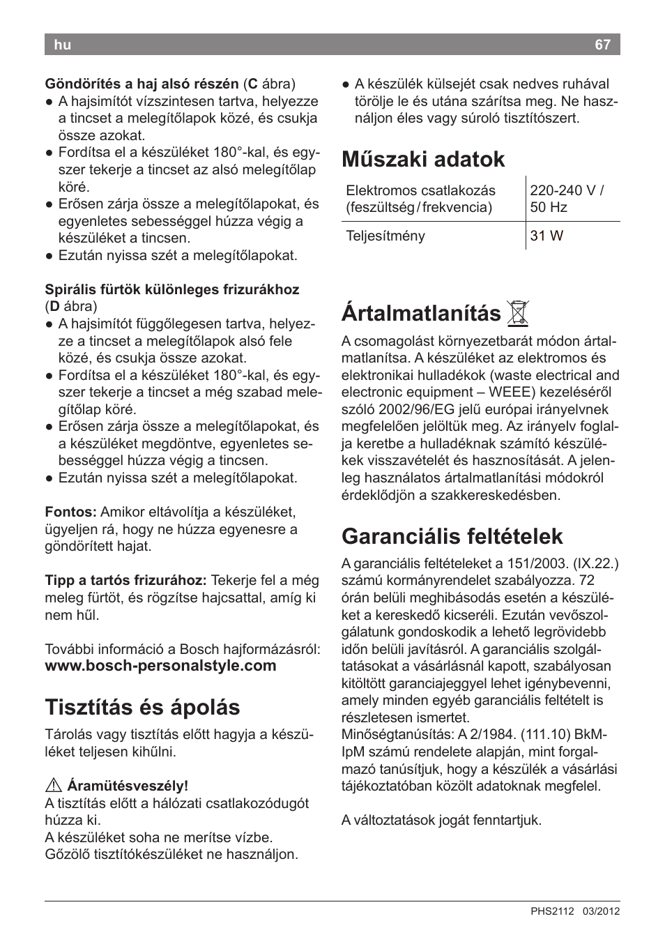 Tisztítás és ápolás, Műszaki adatok, Ártalmatlanítás | Garanciális feltételek | Bosch PHS2112 Haarglätter PureStyle User Manual | Page 71 / 91