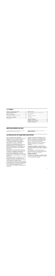 Û índice[es] instrucciones de uso, Protección del medio ambiente 33, Modos de funcionamiento 33 | Familiarizarse con el aparato 34, Manejar el aparato 34, Limpieza y mantenimiento 35, Anomalías - como reaccionar? 36, Servicio de asistencia técnica 37, Instrucciones de uso, Produktinfo | Bosch DWK09M850 User Manual | Page 31 / 88