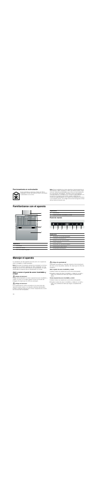 Funcionamiento en recirculación, Nota, Familiarizarse con el aparato | Panel de mando, Manejar el aparato, Peligro de lesiones, Peligro de quemaduras | Bosch DWK09M850 User Manual | Page 34 / 88