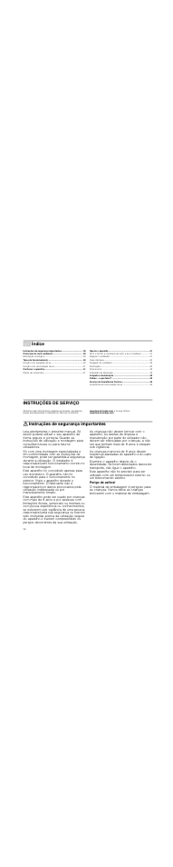 Ì índice[pt] instruções de serviço, Protecção do meio ambiente 40, Tipos de funcionamento 40 | Conhecer o aparelho 41, Operar o aparelho 41, Limpeza e manutenção 42, Falhas – o que fazer? 43, Serviço de assistência técnica 44, Instruções de serviço, Produktinfo | Bosch DWK09M850 User Manual | Page 38 / 88