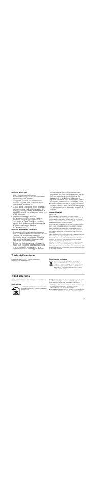 Pericolo di lesioni, Pericolo di scariche elettriche, Cause dei danni | Attenzione, Tutela dell'ambiente, Smaltimento ecologico, Tipi di esercizio, Aspirazione, Avvertenza | Bosch DWK09M850 User Manual | Page 47 / 88