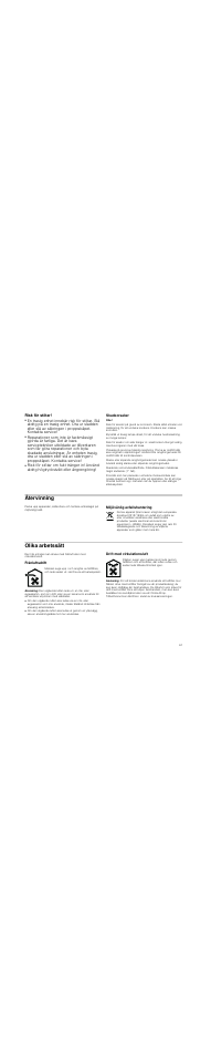 Risk för stötar, Skadeorsaker, Återvinning | Miljövänlig avfallshantering, Olika arbetssätt, Frånluftsdrift, Anvisning, Drift med cirkulationsluft | Bosch DWK09M850 User Manual | Page 61 / 88