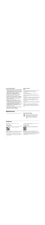 Fare for elektrisk stød, Årsager til skader, Pas på | Miljøbeskyttelse, Miljøvenlig bortskaffelse, Funktioner, Ventilationsdrift, Bemærk, Cirkulationdrift | Bosch DWK09M850 User Manual | Page 82 / 88