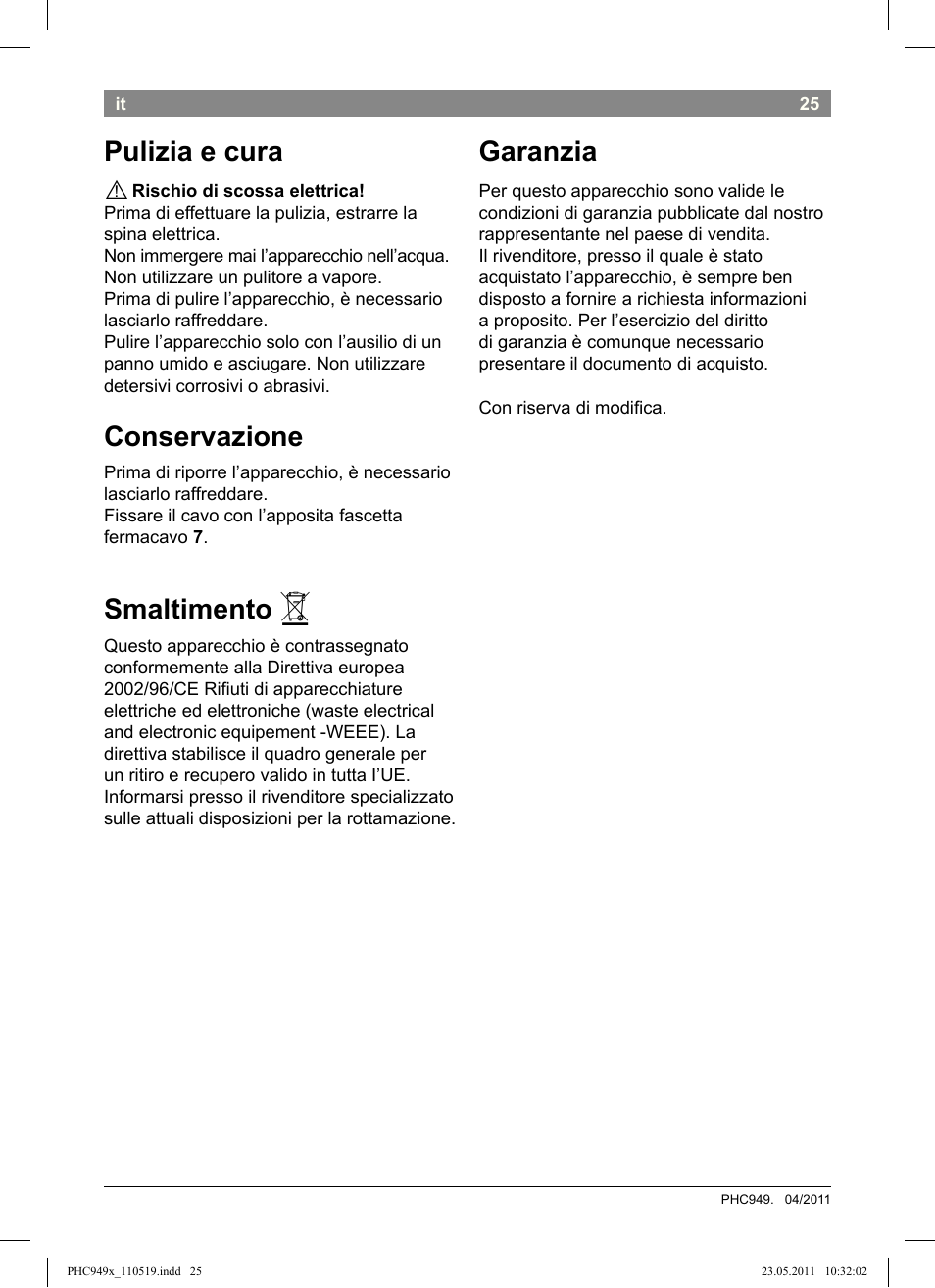 Pulizia e cura, Conservazione, Smaltimento | Garanzia | Bosch PHC9490 Lockenstab ProSalon User Manual | Page 27 / 116