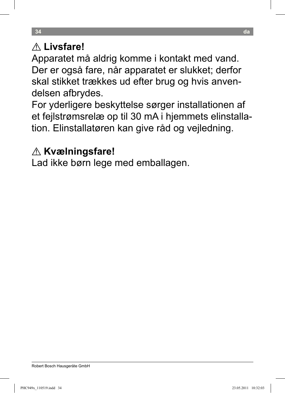 Kvælningsfare! lad ikke børn lege med emballagen | Bosch PHC9490 Lockenstab ProSalon User Manual | Page 36 / 116