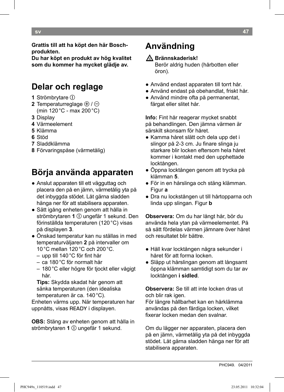 Delar och reglage, Börja använda apparaten, Användning | Bosch PHC9490 Lockenstab ProSalon User Manual | Page 49 / 116