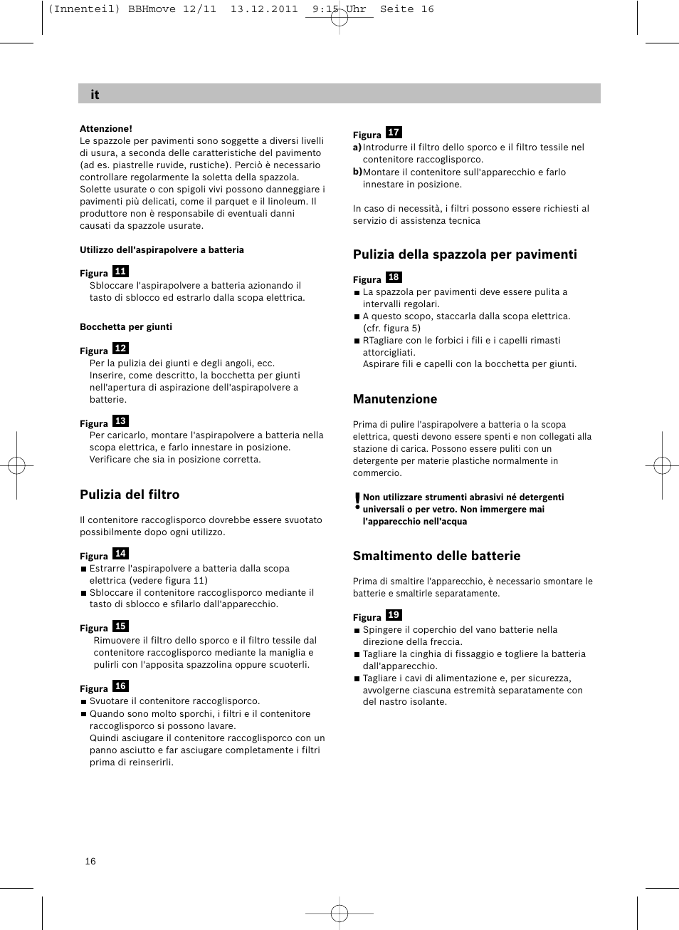 Pulizia del filtro, Pulizia della spazzola per pavimenti, Manutenzione | Smaltimento delle batterie | Bosch Hand-Akkusauger 2-in-1 BBHMOVE4 champagner metallic Move 2in1 18V User Manual | Page 18 / 94