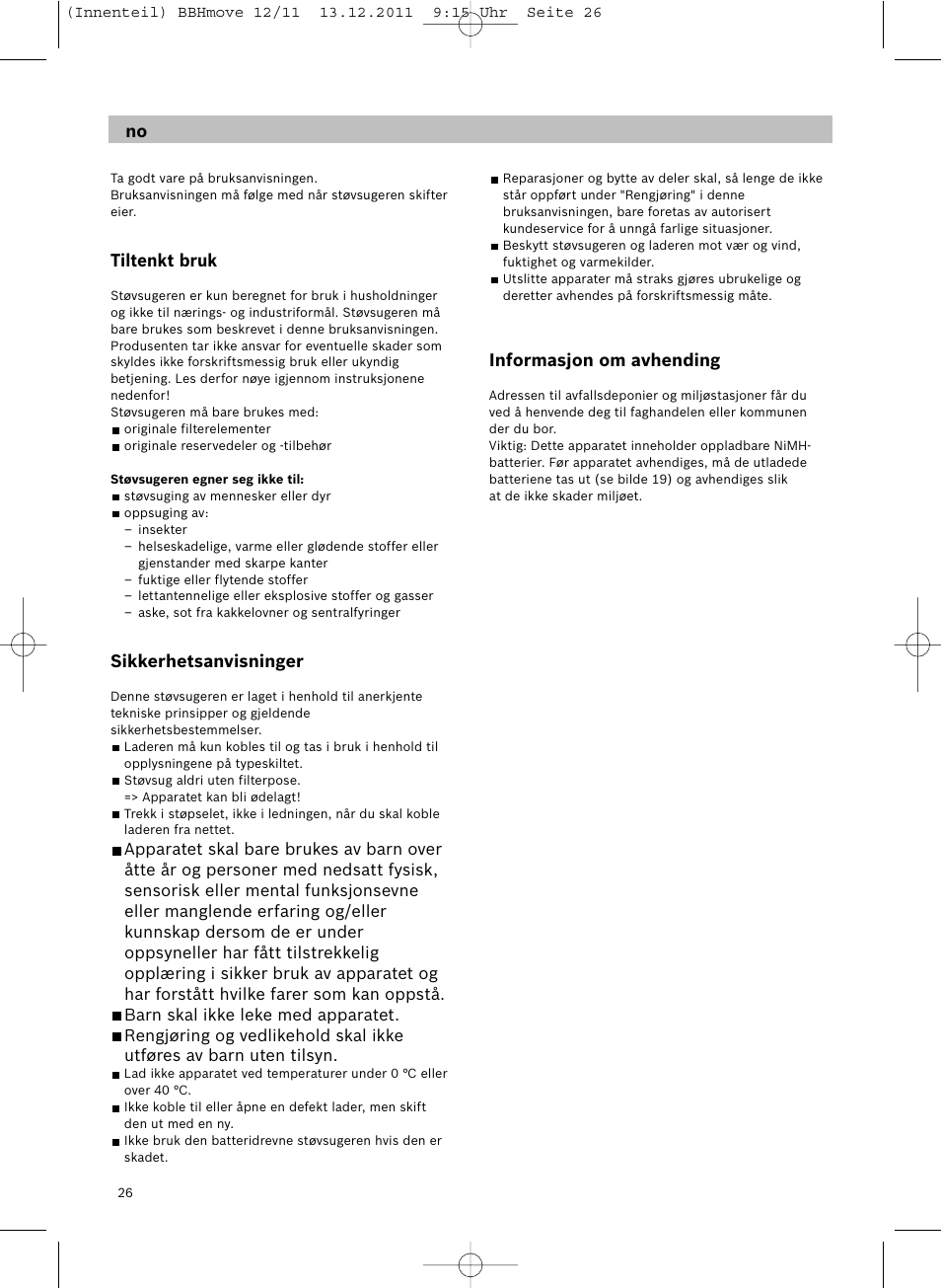 Tiltenkt bruk, Sikkerhetsanvisninger, Informasjon om avhending | Bosch Hand-Akkusauger 2-in-1 BBHMOVE4 champagner metallic Move 2in1 18V User Manual | Page 28 / 94