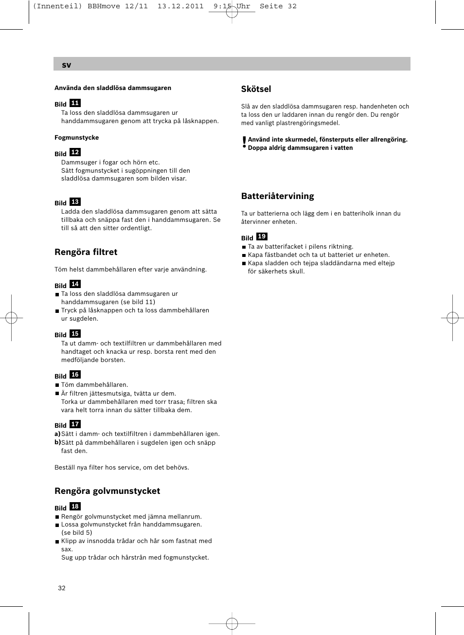 Rengöra filtret, Rengöra golvmunstycket, Skötsel | Batteriåtervining | Bosch Hand-Akkusauger 2-in-1 BBHMOVE4 champagner metallic Move 2in1 18V User Manual | Page 34 / 94