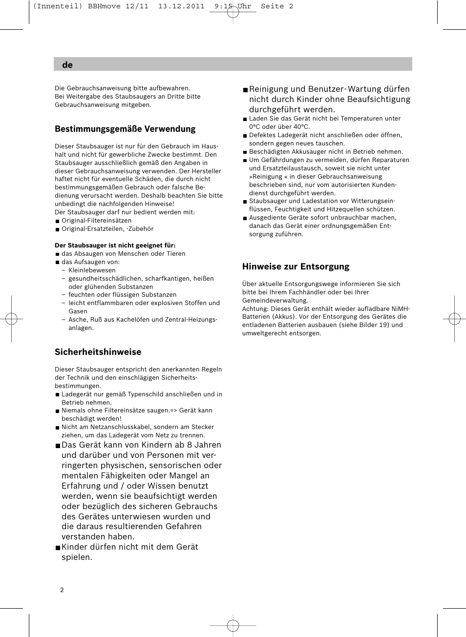 Bestimmungsgemäße verwendung, Sicherheitshinweise, Hinweise zur entsorgung | Bosch Hand-Akkusauger 2-in-1 BBHMOVE4 champagner metallic Move 2in1 18V User Manual | Page 4 / 94