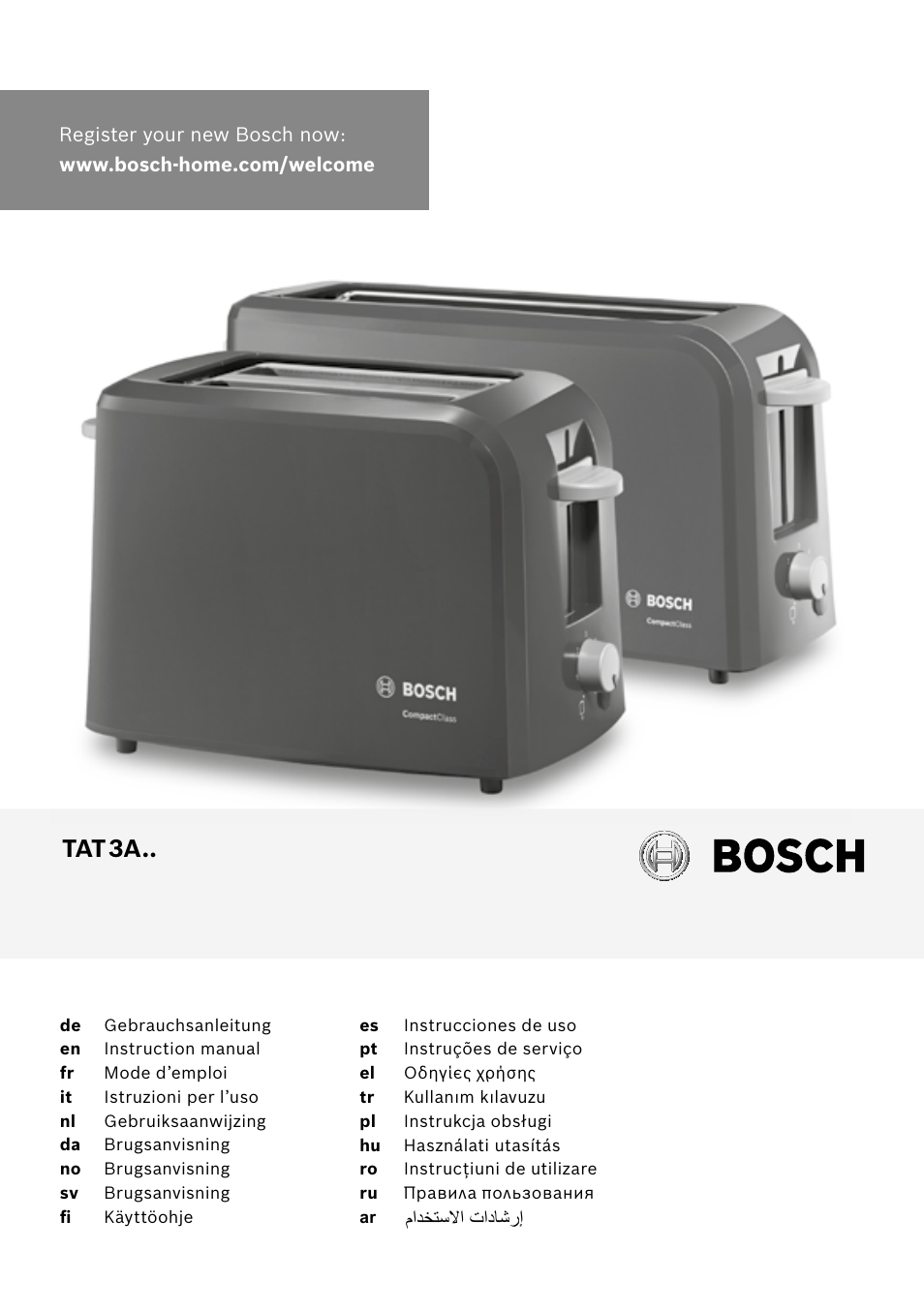 Bosch TAT3A001 Toaster Langschlitz CompactClass Primärfarbe weiß Sekundärfarbe Hellgrau User Manual | 89 pages