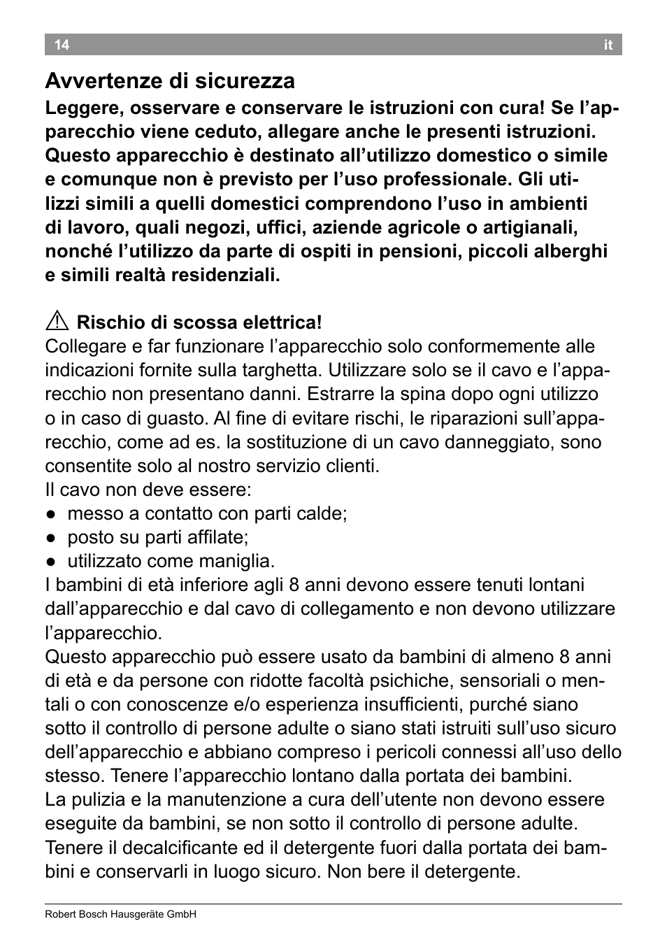 Avvertenze di sicurezza | Bosch TAT3A001 Toaster Langschlitz CompactClass Primärfarbe weiß Sekundärfarbe Hellgrau User Manual | Page 17 / 89