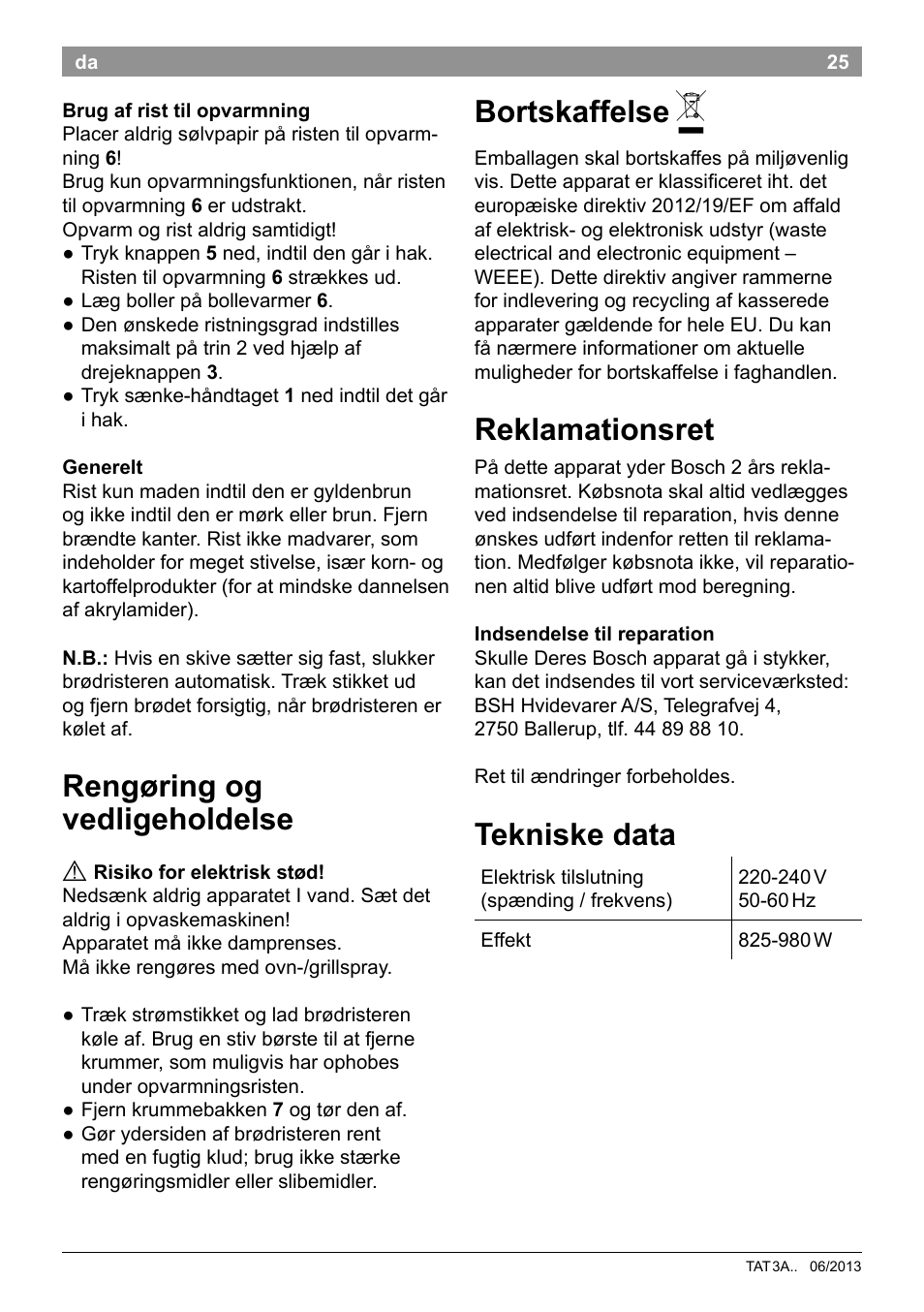 Rengøring og vedligeholdelse, Bortskaffelse, Reklamationsret | Tekniske data | Bosch TAT3A001 Toaster Langschlitz CompactClass Primärfarbe weiß Sekundärfarbe Hellgrau User Manual | Page 28 / 89