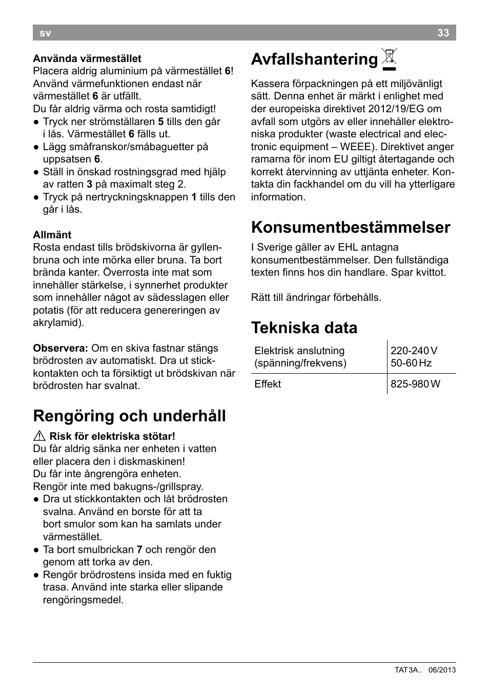 Rengöring och underhåll, Avfallshantering, Konsumentbestämmelser | Tekniska data | Bosch TAT3A001 Toaster Langschlitz CompactClass Primärfarbe weiß Sekundärfarbe Hellgrau User Manual | Page 36 / 89