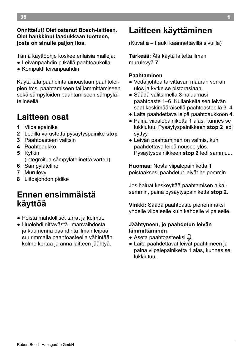 Laitteen osat, Ennen ensimmäistä käyttöä, Laitteen käyttäminen | Bosch TAT3A001 Toaster Langschlitz CompactClass Primärfarbe weiß Sekundärfarbe Hellgrau User Manual | Page 39 / 89