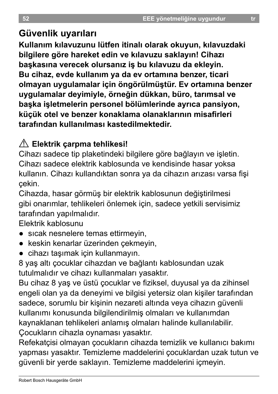 Güvenlik uyarıları | Bosch TAT3A001 Toaster Langschlitz CompactClass Primärfarbe weiß Sekundärfarbe Hellgrau User Manual | Page 55 / 89