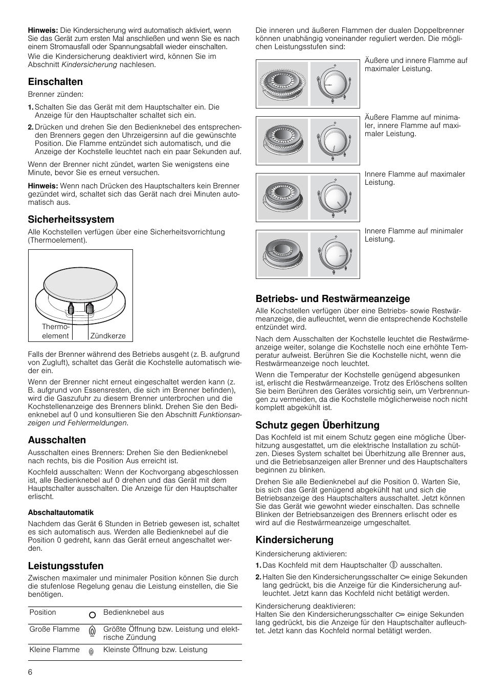 Hinweis, Einschalten, Sicherheitssystem | Ausschalten, Abschaltautomatik, Leistungsstufen, Betriebs- und restwärmeanzeige, Schutz gegen überhitzung, Kindersicherung, Das kochfeld mit dem hauptschalter % ausschalten | Bosch PRR726F71E Gas-Kochstelle Glaskeramik 70 cm User Manual | Page 6 / 59