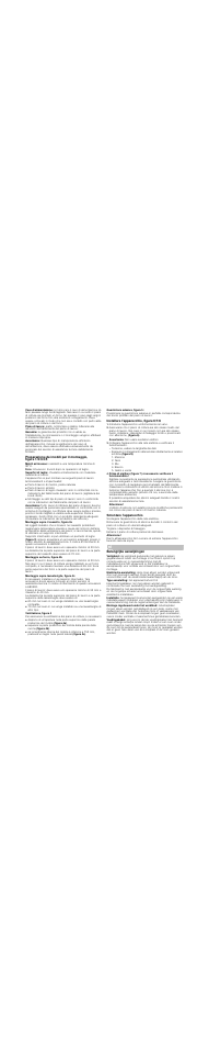 Avvertenza, Montaggio sopra il cassetto, figura 2a, Montaggio su forno, figura 2b | Montaggio sopra lavastoviglie, figura 2c, Ventilazione, figura 4, Guarnizione adesiva, figura 5, Installare l'apparecchio, figure 6/7/8, Introdurre l'apparecchio uniformemente nel vano, Attenzione, Smontare l'apparecchio | Bosch PIN801N27E flächenbündig Induktions-Kochstelle Glaskeramik User Manual | Page 8 / 17