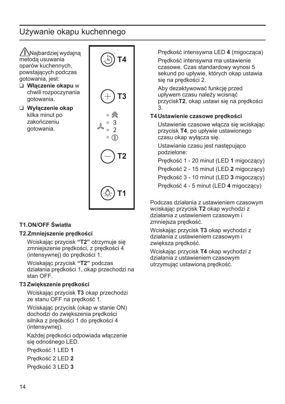 Używanie okapu kuchennego, T1 t2 t3 t4 | Bosch DWK09M760 Vulkan Schwarz Wandesse 90 cm Schräg-Essen-Design User Manual | Page 14 / 40