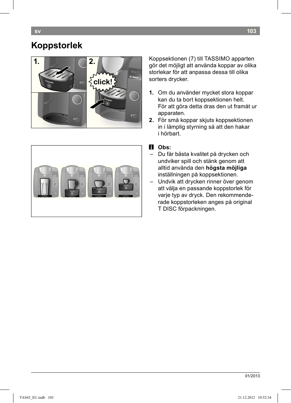 Koppstorlek | Bosch Multigetränkesystem clear white anthrazit TAS4304 User Manual | Page 101 / 164