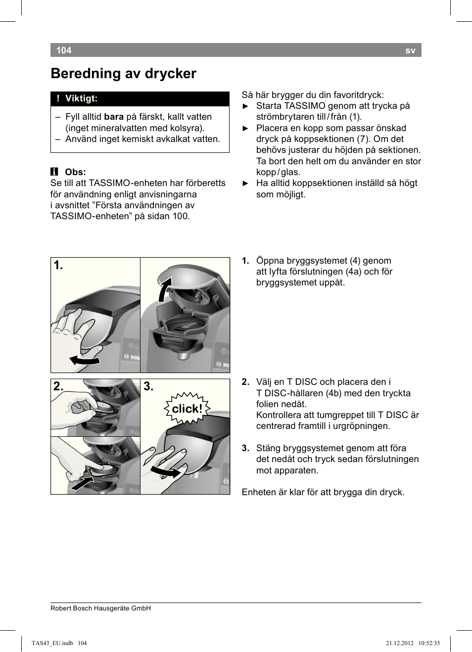 Beredning!av!drycker | Bosch Multigetränkesystem clear white anthrazit TAS4304 User Manual | Page 102 / 164