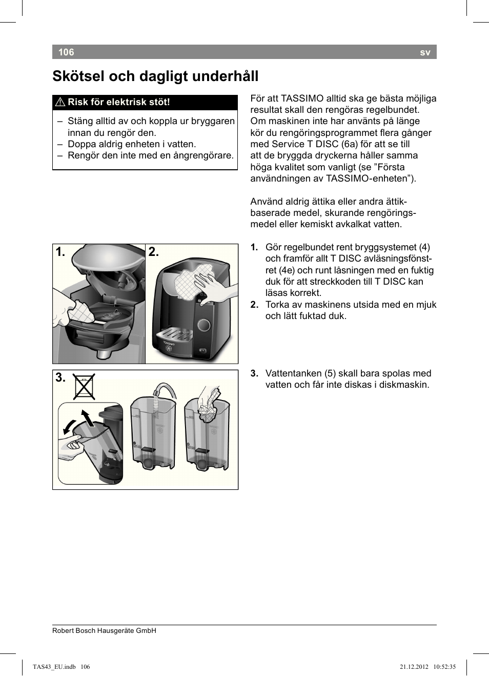 Skötsel!och!dagligt!underhåll | Bosch Multigetränkesystem clear white anthrazit TAS4304 User Manual | Page 104 / 164