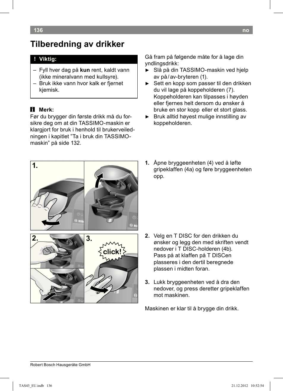 Tilberedning!av!drikker | Bosch Multigetränkesystem clear white anthrazit TAS4304 User Manual | Page 134 / 164