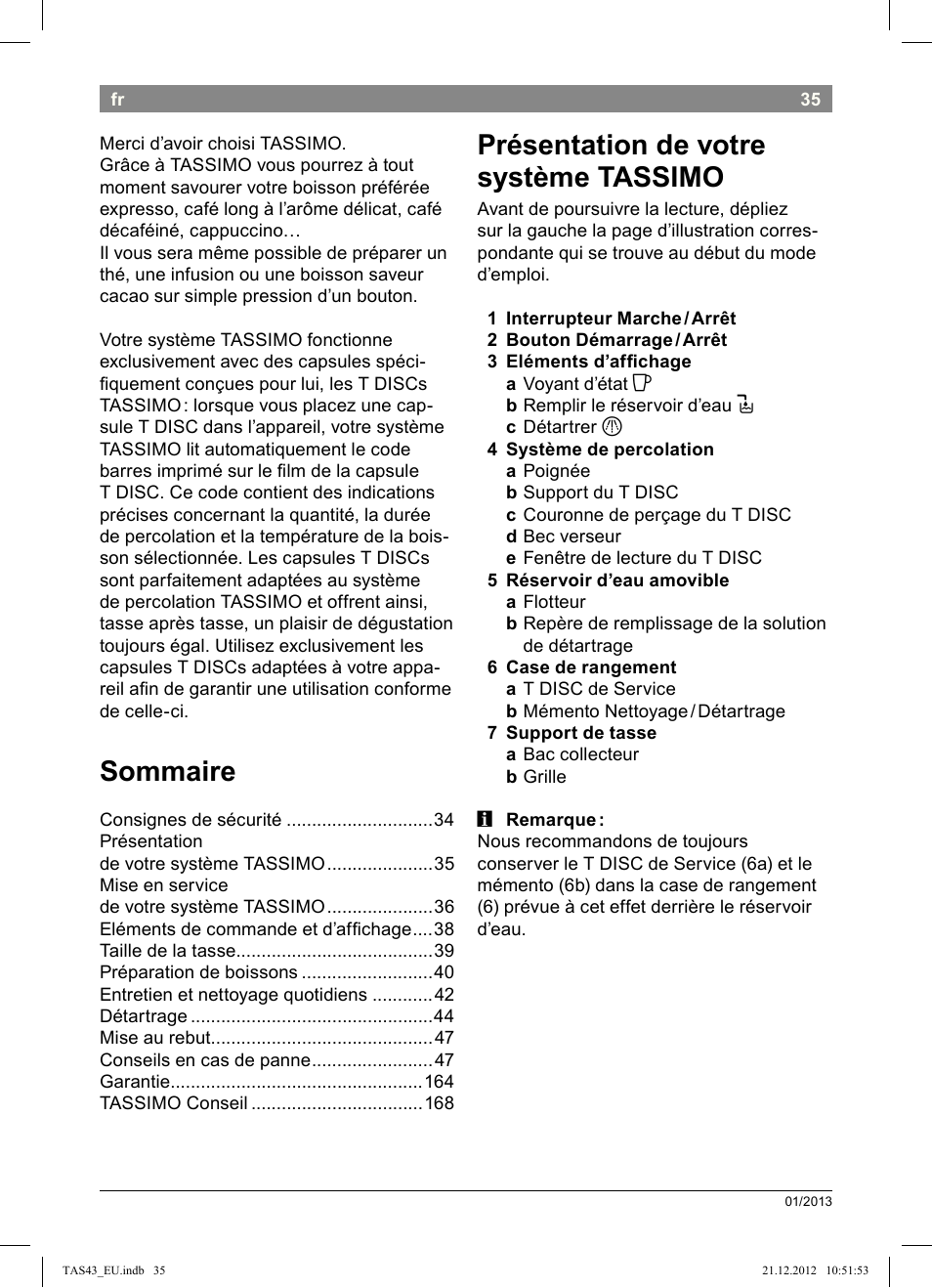 Sommaire, Présentation!de!votre! système!!tassimo | Bosch Multigetränkesystem clear white anthrazit TAS4304 User Manual | Page 33 / 164