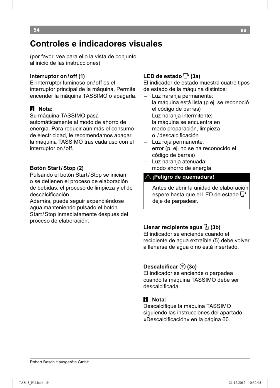 Controles!e!indicadores!visuales | Bosch Multigetränkesystem clear white anthrazit TAS4304 User Manual | Page 52 / 164