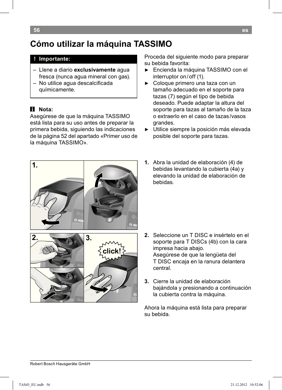 Cómo!utilizar!la!máquina!!tassimo | Bosch Multigetränkesystem clear white anthrazit TAS4304 User Manual | Page 54 / 164
