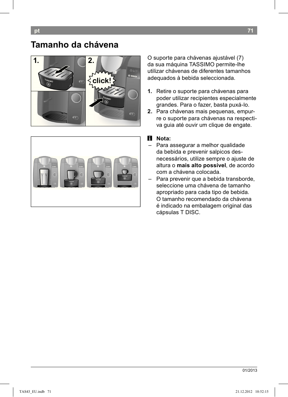 Tamanho!da!chávena | Bosch Multigetränkesystem clear white anthrazit TAS4304 User Manual | Page 69 / 164