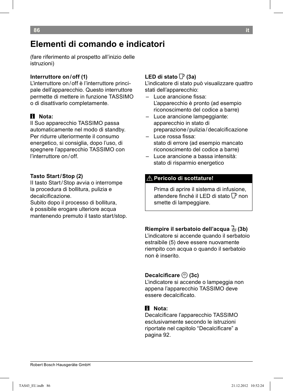 Elementi!di!comando!e!indicatori | Bosch Multigetränkesystem clear white anthrazit TAS4304 User Manual | Page 84 / 164