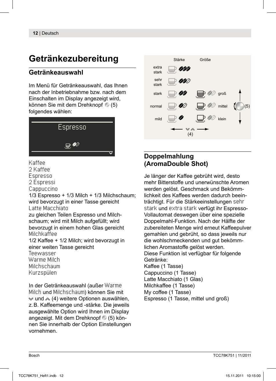 Getränkezubereitung, Espresso | Bosch TCC78K751 Edelstahl Kaffeevollautomat User Manual | Page 14 / 100