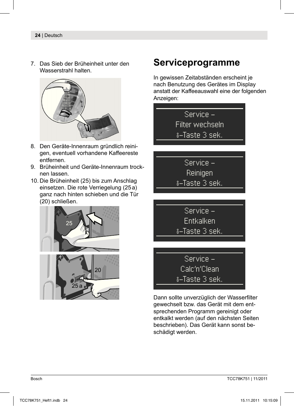 Serviceprogramme, Service - filter wechseln, Taste 3 sek. service - reinigen | Taste 3 sek. service - entkalken, Taste 3 sek. service - calc‘n‘clean, Taste 3 sek | Bosch TCC78K751 Edelstahl Kaffeevollautomat User Manual | Page 26 / 100