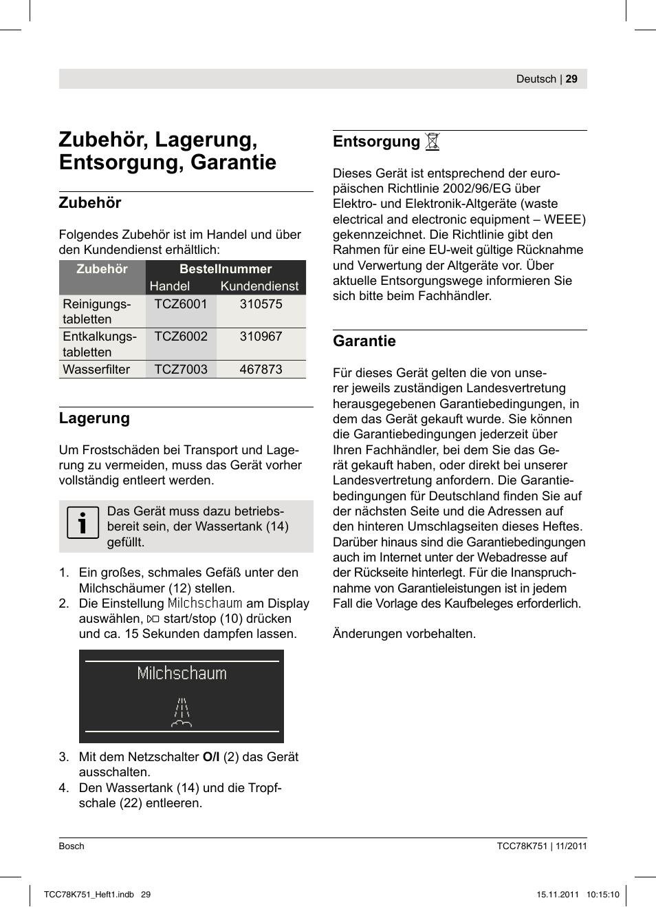 Zubehör, lagerung, entsorgung, garantie, Milchschaum | Bosch TCC78K751 Edelstahl Kaffeevollautomat User Manual | Page 31 / 100