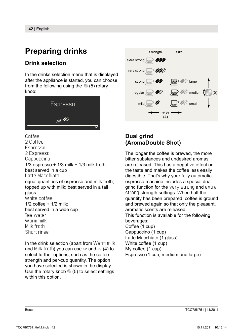 Preparing drinks, Espresso | Bosch TCC78K751 Edelstahl Kaffeevollautomat User Manual | Page 44 / 100