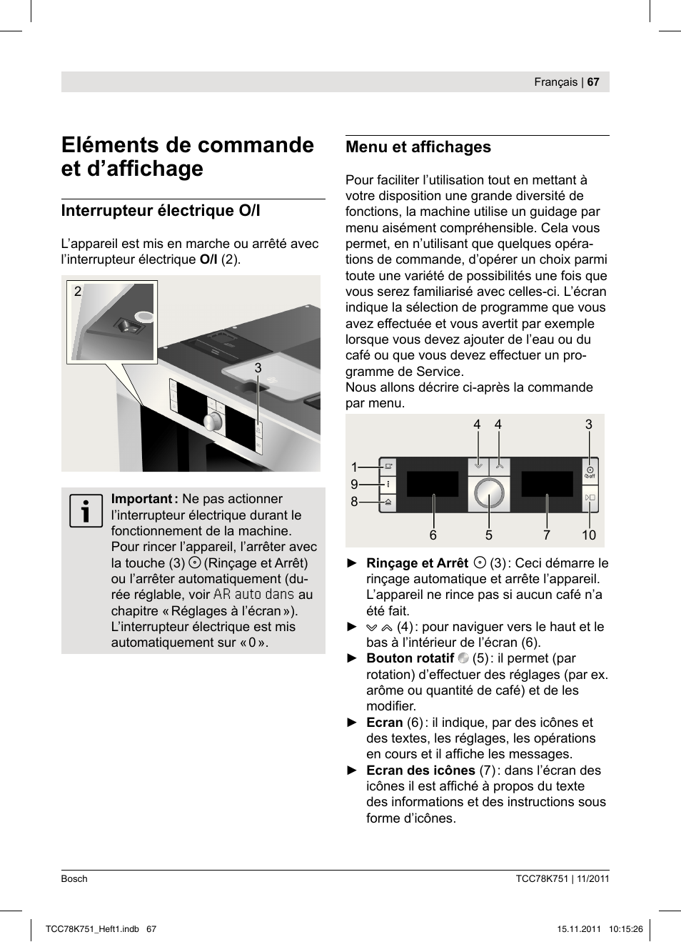 Eléments de commande et d’afi chage, Interrupteur électrique o/i, Menu et afi chages | Bosch TCC78K751 Edelstahl Kaffeevollautomat User Manual | Page 69 / 100