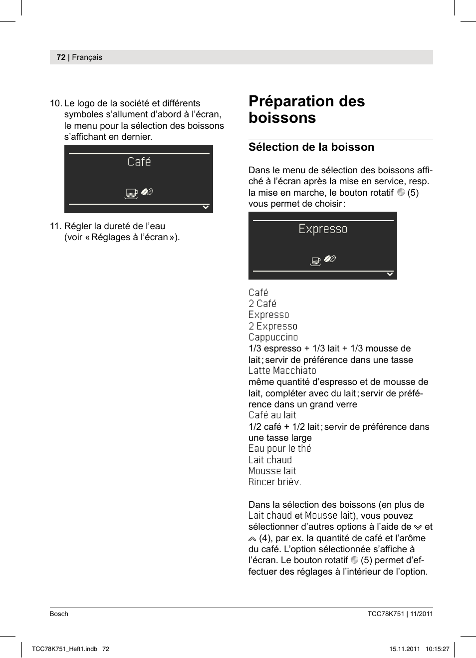 Préparation des boissons | Bosch TCC78K751 Edelstahl Kaffeevollautomat User Manual | Page 74 / 100