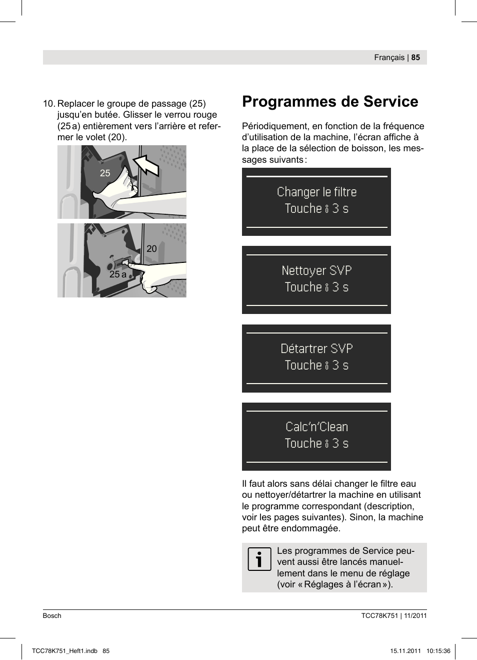 Programmes de service, Changer le filtre touche, 3 s nettoyer svp touche | 3 s détartrer svp touche, 3 s calc‘n‘clean touche | Bosch TCC78K751 Edelstahl Kaffeevollautomat User Manual | Page 87 / 100